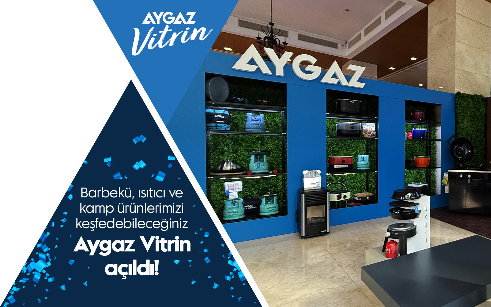 Aygaz Vitrin Açıldı!